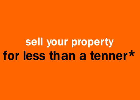 sell your property
for less than a tenner*